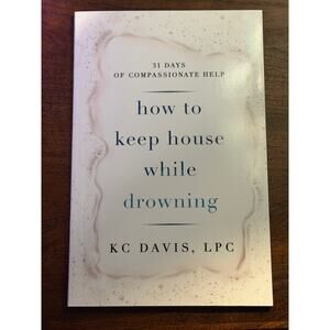 Book: how to keep house while drowning